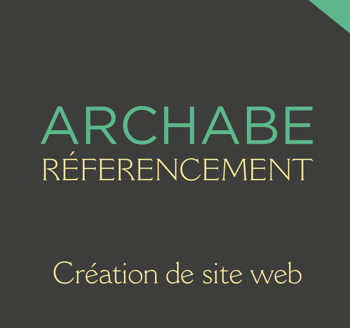 ARCHABE – Frédéric CAUNES – Consultant SEO, développeur web